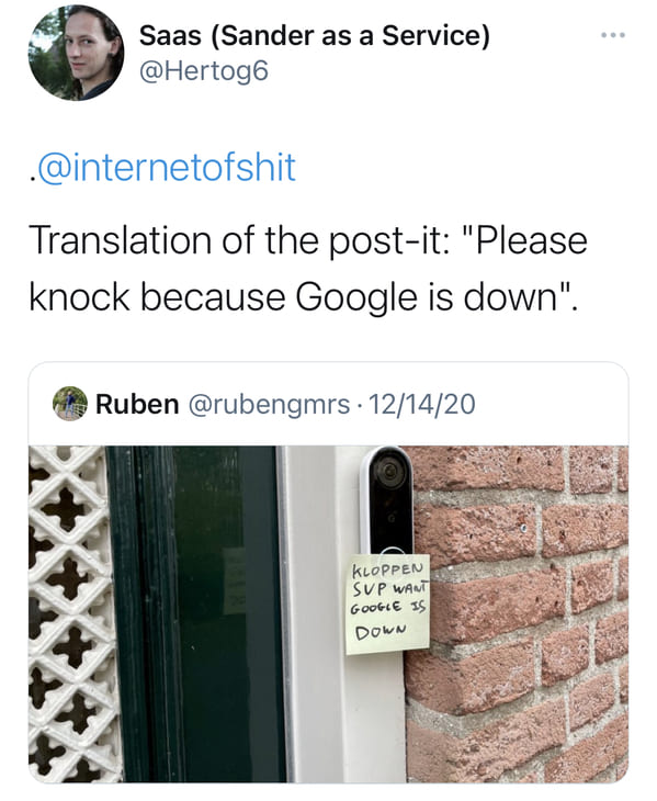 window - Saas Sander as a Service . Translation of the postit "Please knock because Google is down". Ruben . 121420 X Kloppen Sup Wamt Google Is Down