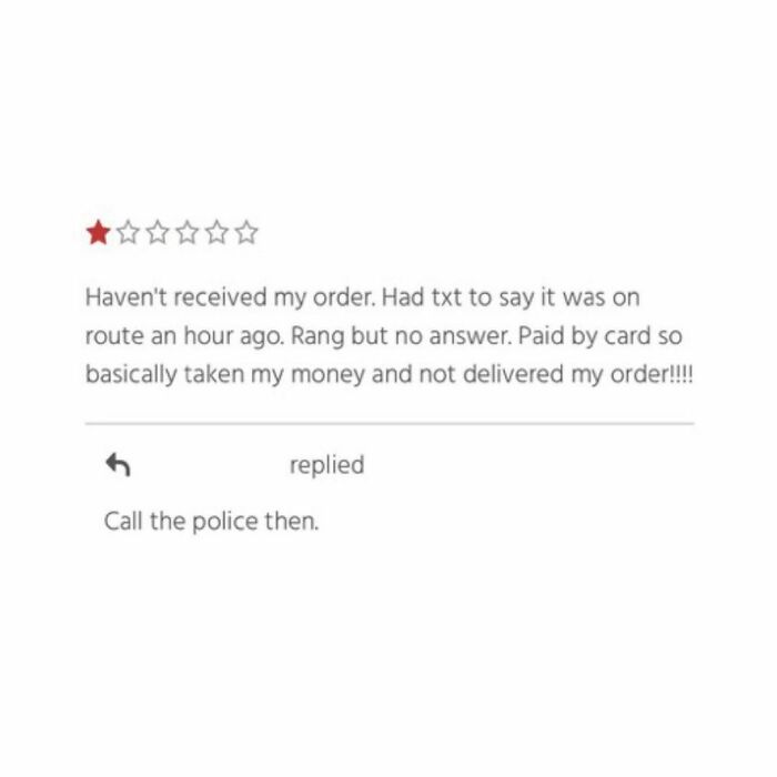 40 People Who Left Bad Reviews And Got A Reply.