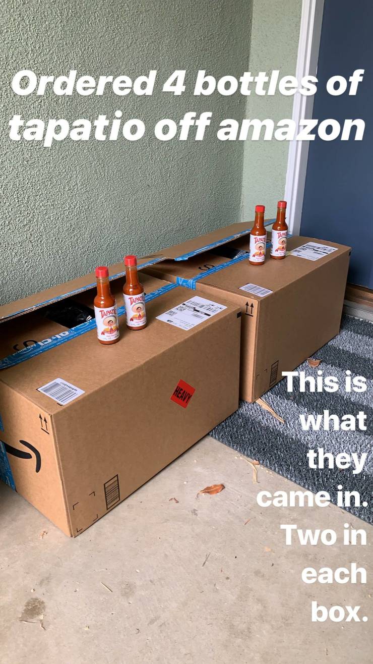 "They put heavy on a box with two bottles...right..."

The person who maybe should've removed the "heavy" sticker to make this more believable