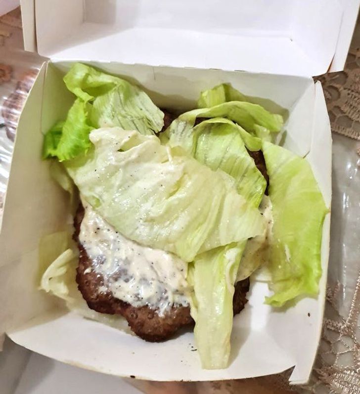 “I ordered a burger. This is what I got.”