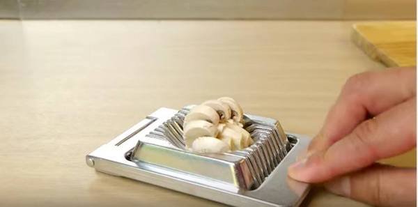 Use an egg slicer to cut mushrooms.