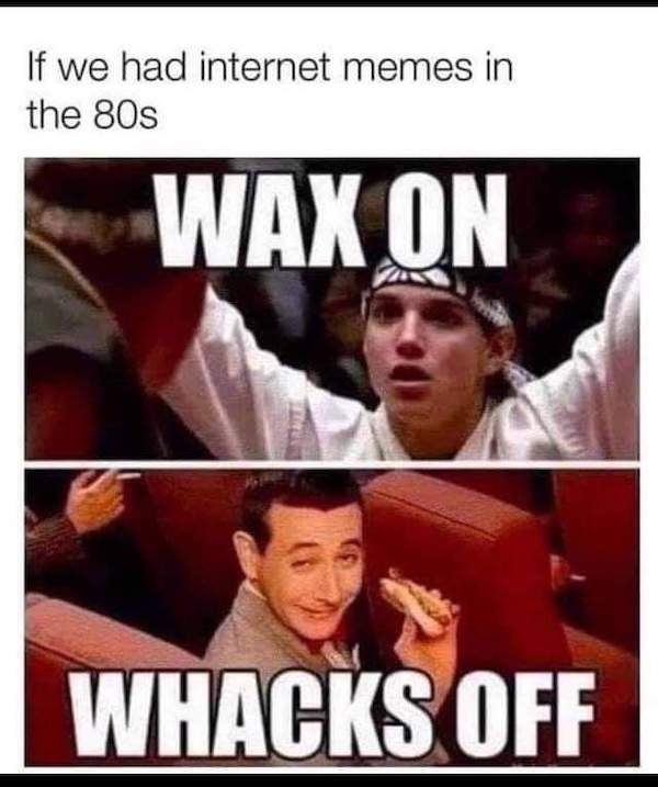 40 Memes To Take You Back To The 80s.