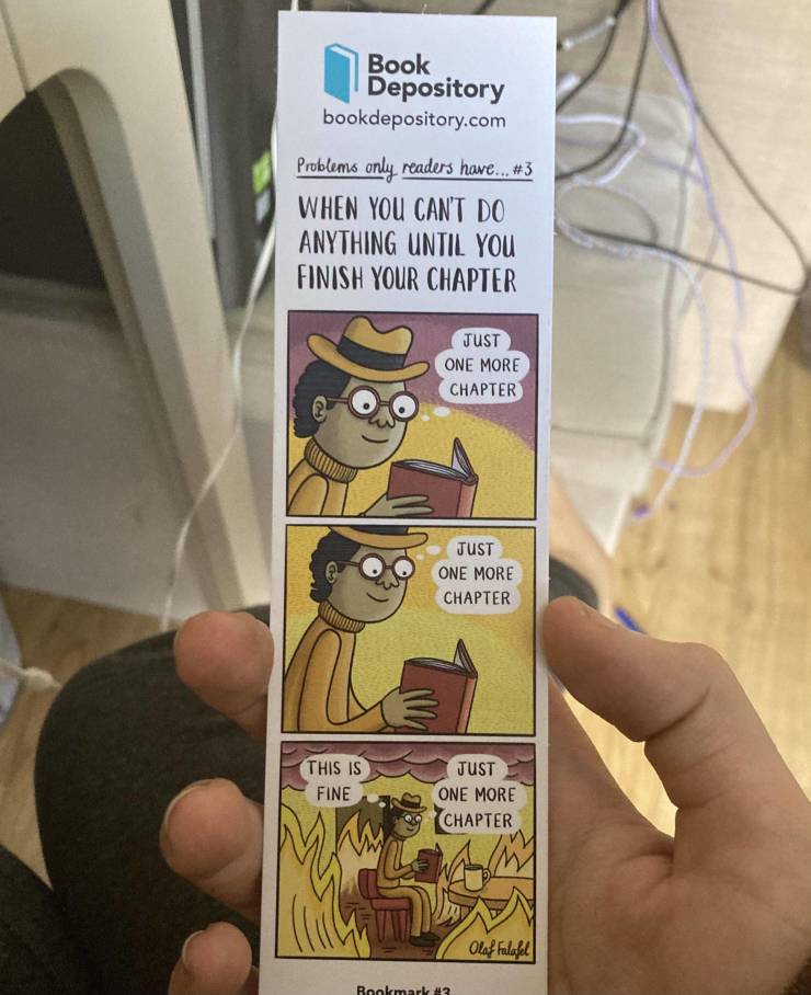 “Was mildly surprised to find a book delivery company making their original take of a classic meme on a book marker.”
