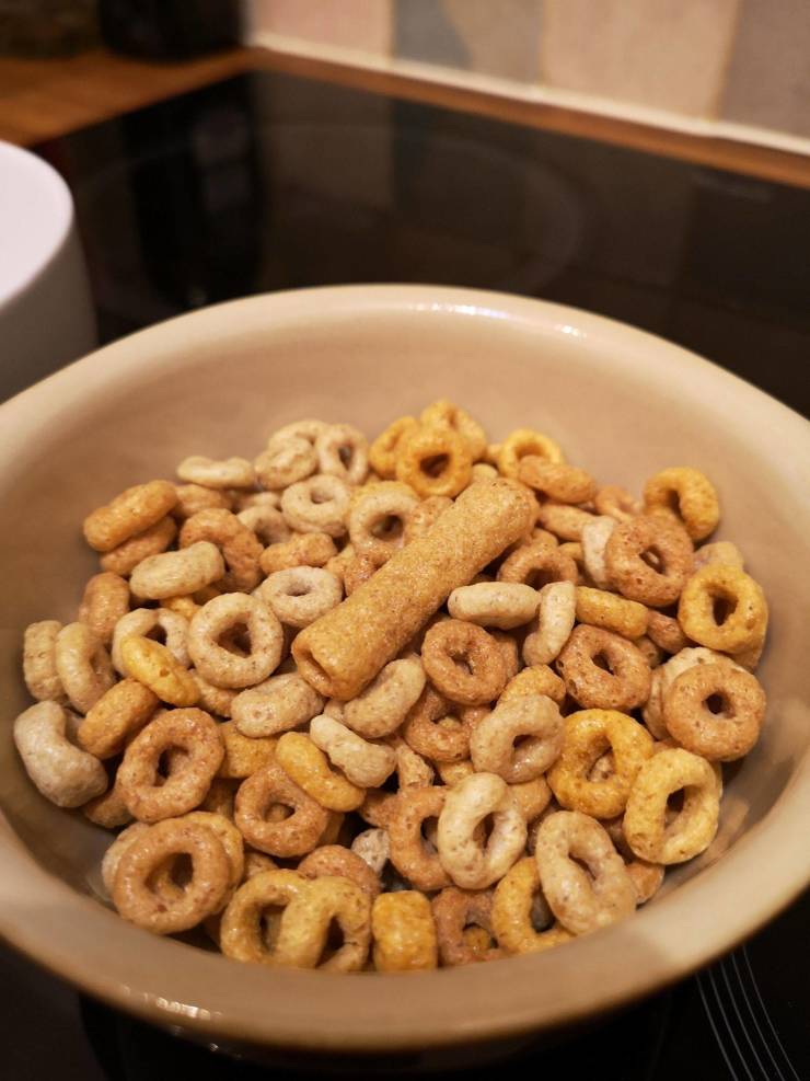 “My wife had a Cheerio tube in her Cheerios this morning.”