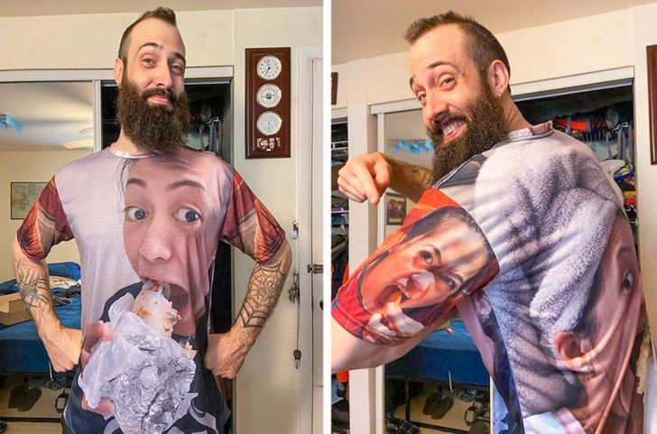 “I had a shirt made with unflattering pictures of my wife.”