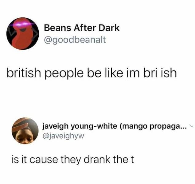 what's an extreme sport - Beans After Dark british people be im bri ish javeigh youngwhite mango propaga... is it cause they drank thet