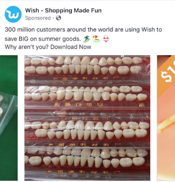wish products - wtf wish ads - Wish Shopping Made Fun Sponsored 300 million customers around the world are using Wish to save Big on summer goods. Why aren't you? Download Now $1 Stice