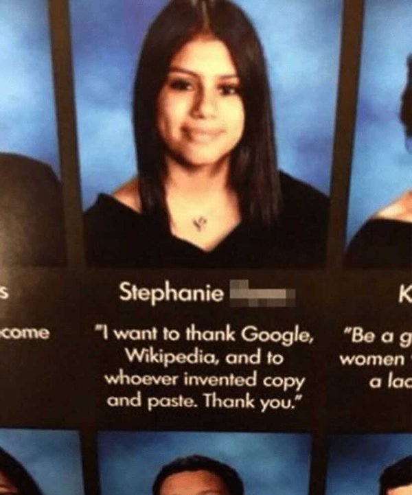 photo caption - 15 s come Stephanie "I want to thank Google, "Be ag Wikipedia, and to whoever invented copy and paste. Thank you." women a lac