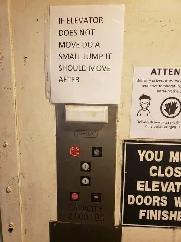 if elevator does not move do a small jump it should move after - If Elevator Does Not Move Do A Small Jump It Should Move After Staples Atten Delivery drivers must we and have temperature entering the Caves Delivery drivers must check Duty before bringing