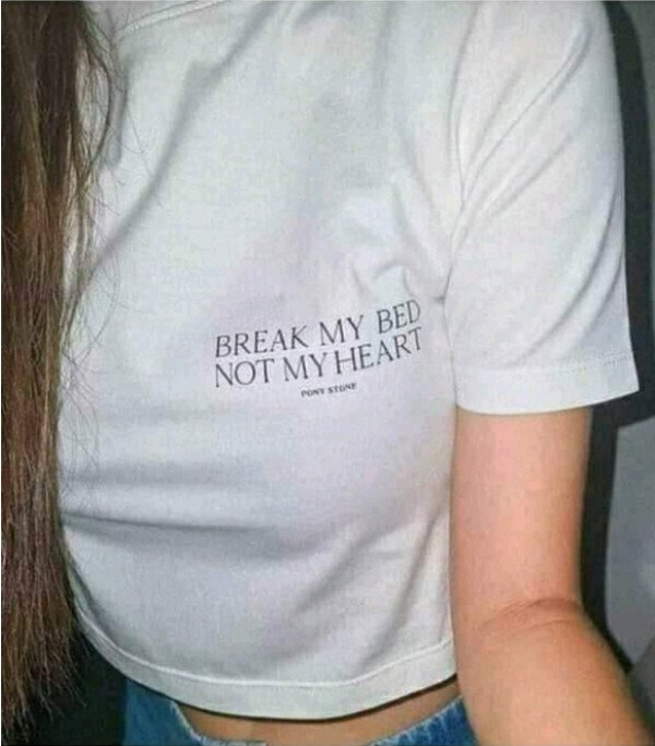 t shirt - Break My Bed Not My Heart Pony Stone