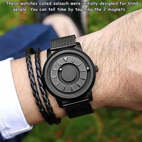 watch - "These watches called zalsach were initially designed for blind people. You can tell time by touching the 2 magnets."