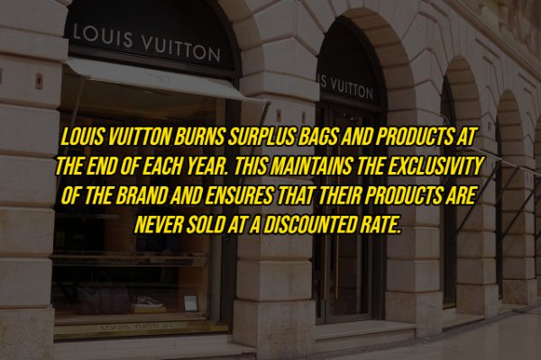 facade - Louis Vuitton Is Vuitton Louis Vuitton Burns Surplus Bags And Products At The End Of Each Year. This Maintains The Exclusivity Of The Brand And Ensures That Their Products Are Never Sold At A Discounted Rate.