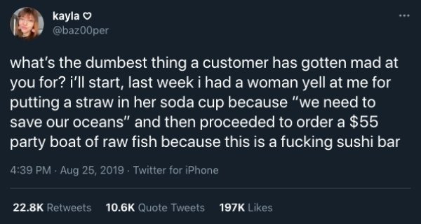 19 Really Stupid Customers.