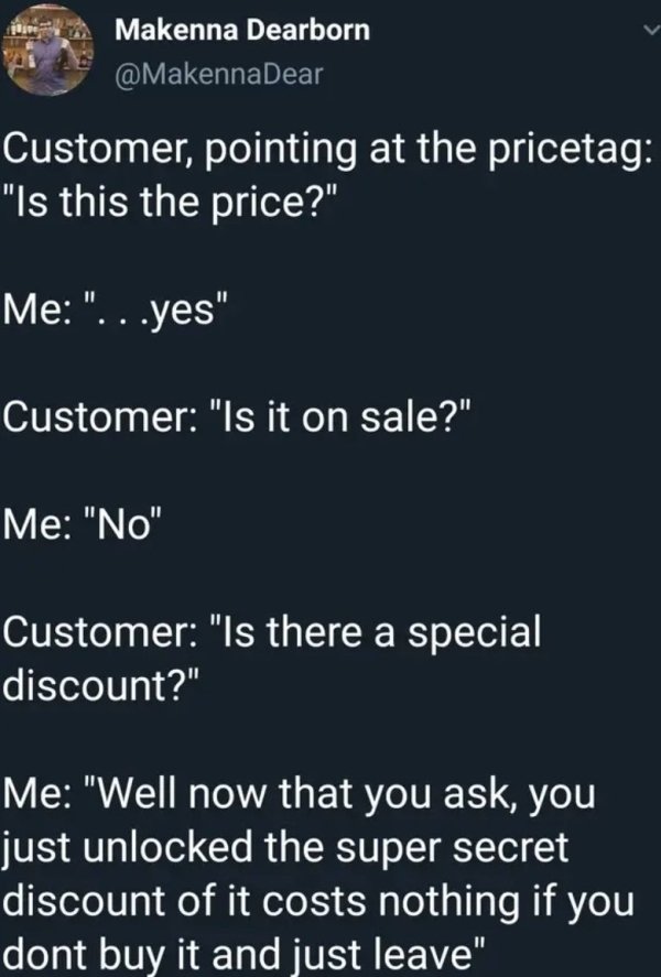 19 Really Stupid Customers.