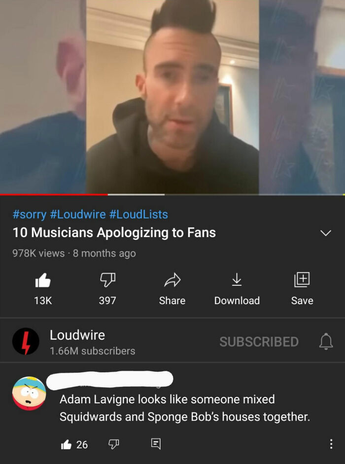 celebs getting rekt - video - 10 Musicians Apologizing to Fans views 8 months ago 13K 397 Download Save Loudwire 1.66M subscribers Subscribed A Adam Lavigne looks someone mixed Squidwards and Sponge Bob's houses together. 26