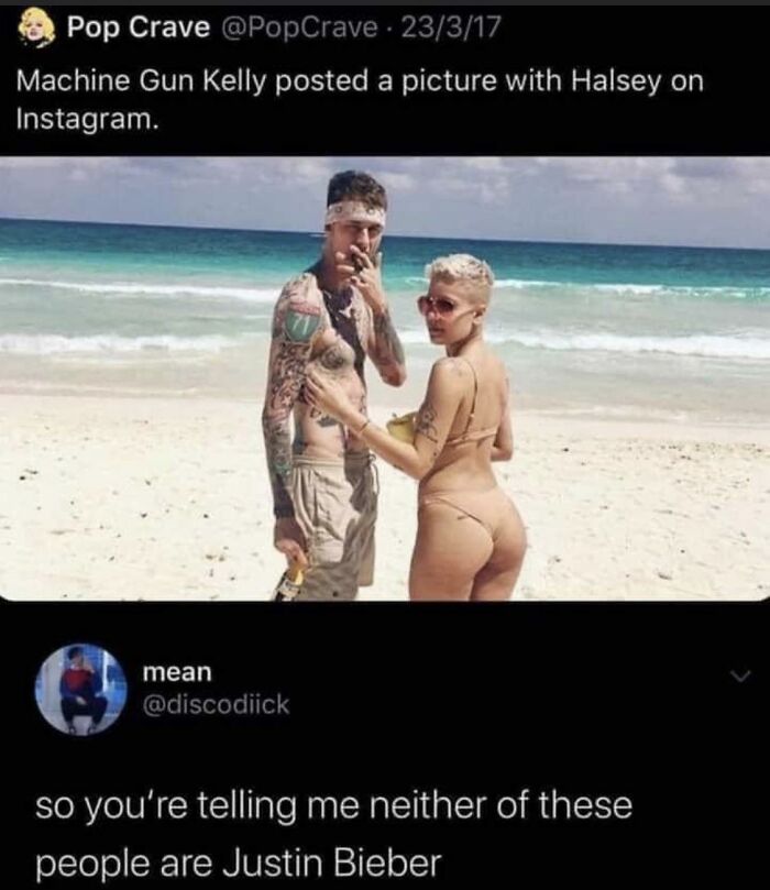 celebs getting rekt - vacation - Pop Crave 23317 Machine Gun Kelly posted a picture with Halsey on Instagram. mean so you're telling me neither of these people are Justin Bieber