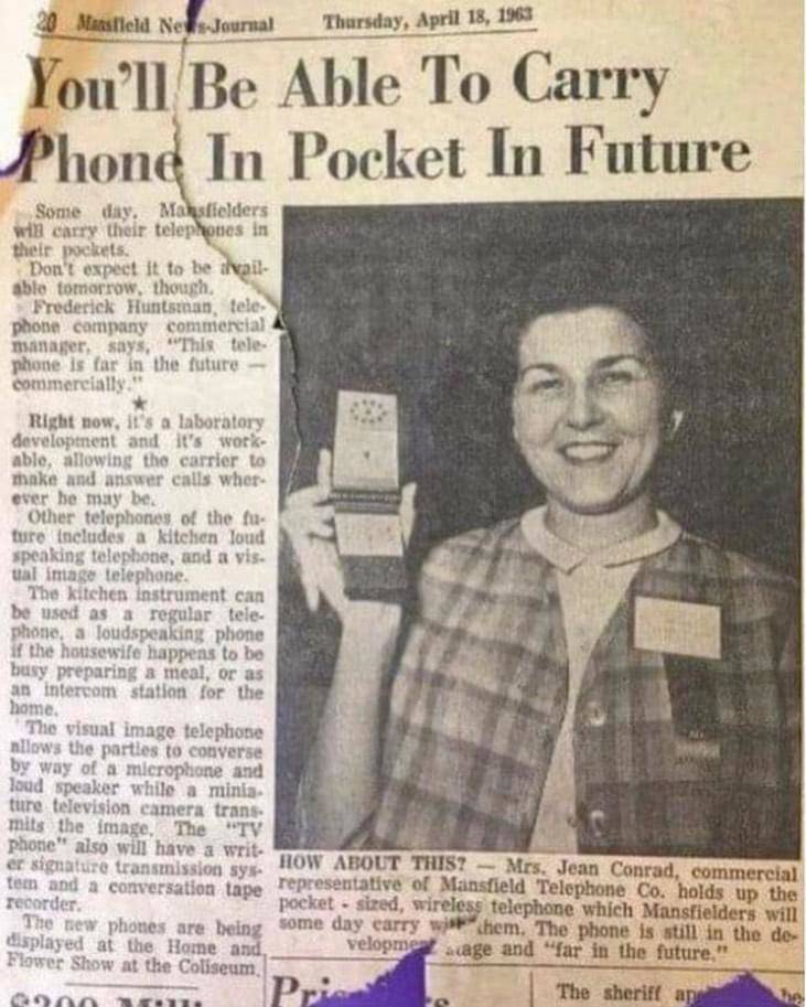 1963 newspaper cell phone - 20 Mansfield Neks Journal Thursday, You'll Be Able To Carry Phone In Pocket In Future Some day. Mansfielders will carry their telephonies in their pockets Don't expect it to be ivail. able tomorrow, though, Frederick Huntsman, 