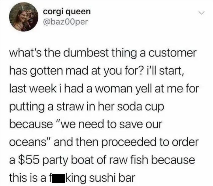 30 Dumb Customers Employees Had To Deal With.