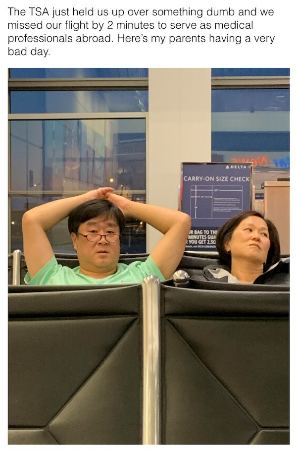 sitting - The Tsa just held us up over something dumb and we missed our flight by 2 minutes to serve as medical professionals abroad. Here's my parents having a very bad day A Delta CarryOn Size Check Jr Bag To The Minutes Gua You Get 2.50