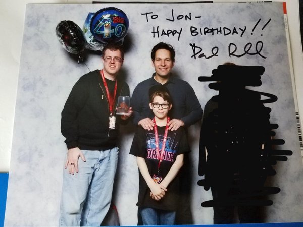 Paul Rudd. At a convention. I gave him a cupcake. I’d like to think he ate it.