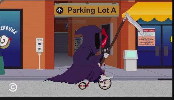 grim reaper south park - Parking Lot A Ing Wart Hours 0