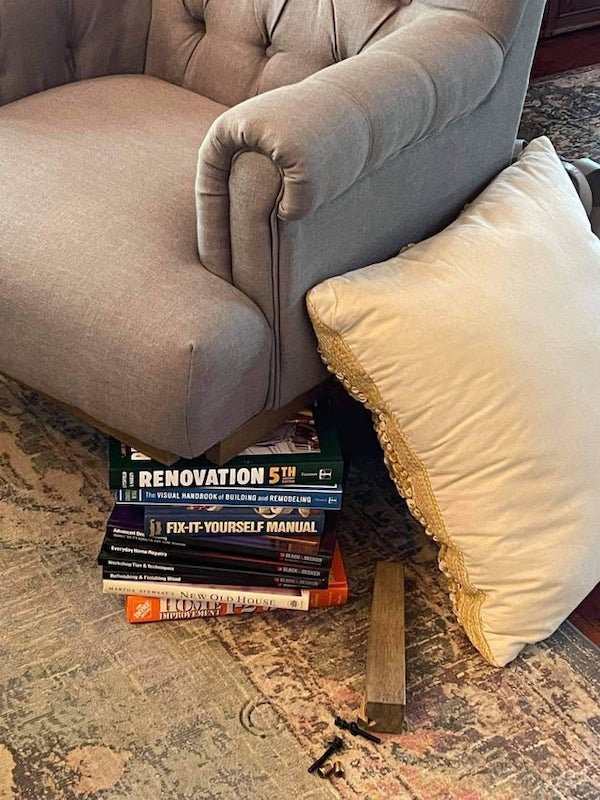 My sis in law just posted this. She told my brother, “use those diy books and fix the chair!” Done.