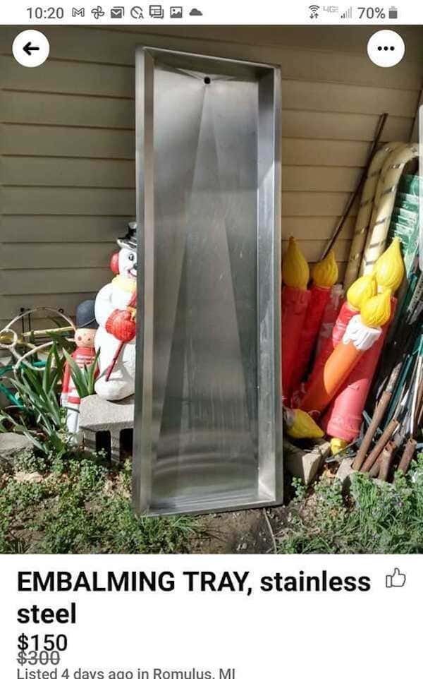 outdoor structure - Lg Mb il 70% Embalming Tray, stainless steel $150 $300 Listed 4 days ago in Romulus. Mi