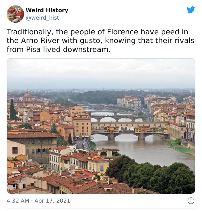 ponte vecchio - Weird History Traditionally, the people of Florence have peed in the Arno River with gusto, knowing that their rivals from Pisa lived downstream. i