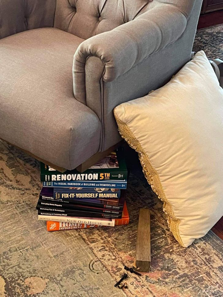 “My sis-in-law just posted this. She told my brother, ’Use those DIY books and fix the chair!’ Done!”