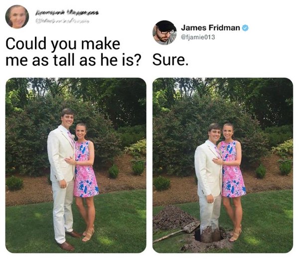 james fridman - James Fridman Could you make me as tall as he is? Sure.