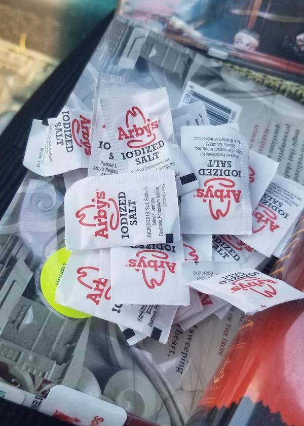 Damn Arby’s! I asked for “a couple packs of salt”