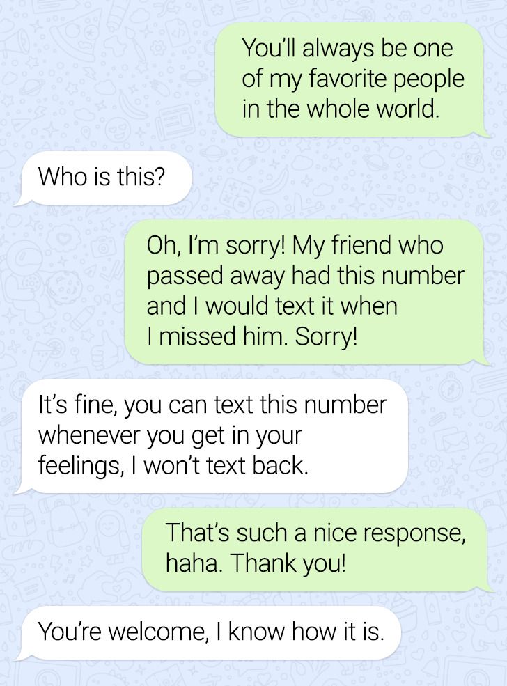 “I texted this person at an ungodly hour.”