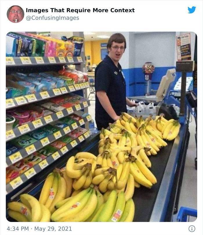 lot of bananas - Images That Require More Context Fe ma Abbred 3 0