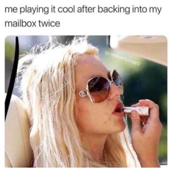 30 Memes For People Who Are a Hot Mess