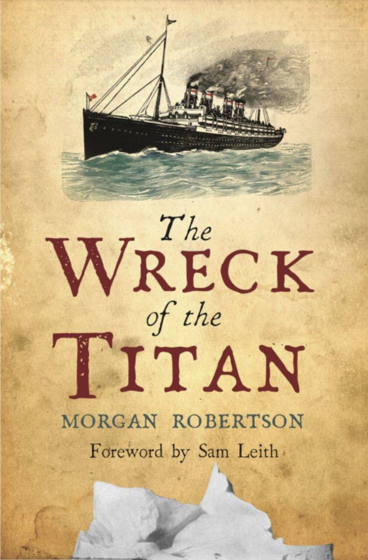 Speaking of the Titanic, in 1898, 14 years before it sank, author Morgan Robertson wrote a book about a huge, supposedly unsinkable British passenger liner that hit an iceberg during an April journey across the North Atlantic and suffered mass deaths because of an insufficient amount of life boats.