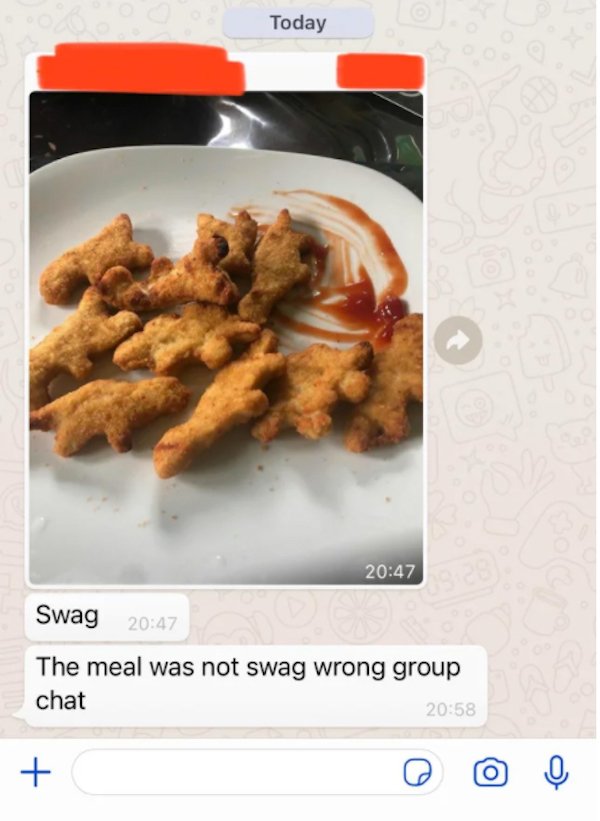 wrong number texts - fried food - Today Swag The meal was not swag wrong group chat O