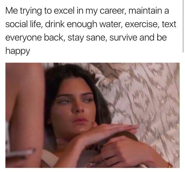 30 Memes That Prove Adulting Is Hard.