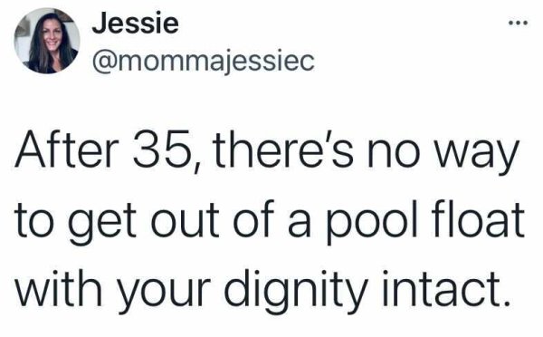 19 Tweets About Aging That Are Painfully Accurate.