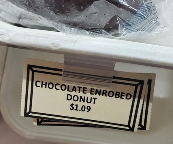 label - Chocolate Enrobed Donut $1.09