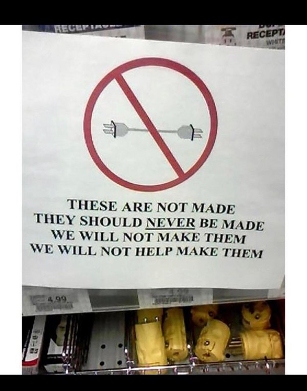 hardware store memes - Recet Ir Recept wa Tt These Are Not Made They Should Never Be Made We Will Not Make Them We Will Not Help Make Them 4.99