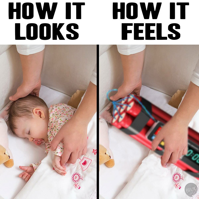 baby parenting memes - How It How It Looks Feels Bfuk