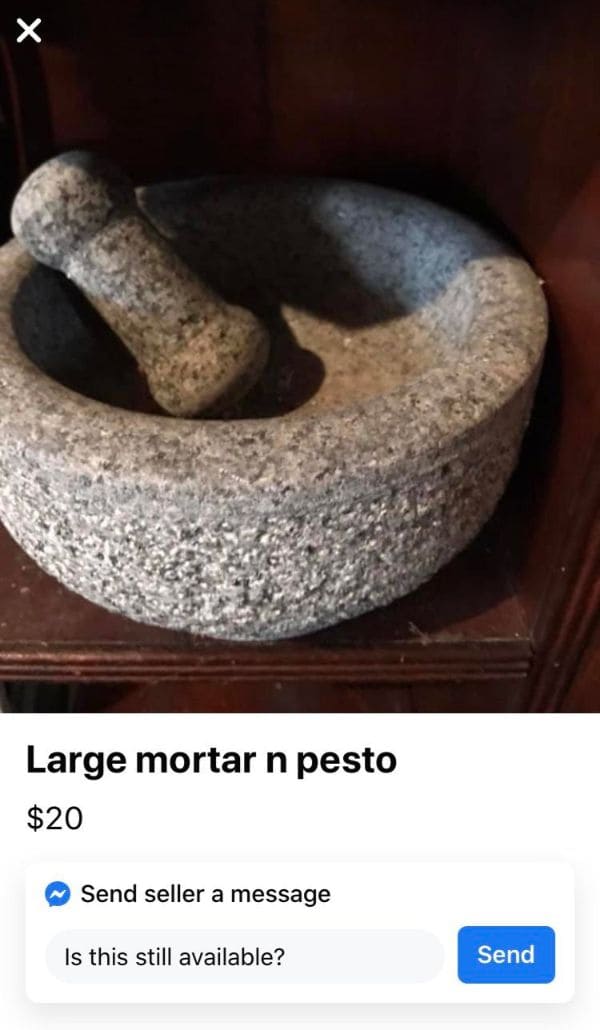 spelling fails - photo caption - Large mortar n pesto $20 Send seller a message Is this still available? Send