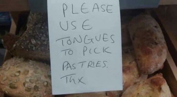 please use tongues to pick pastries - Please Use Tongues To Pick Pastries Tha