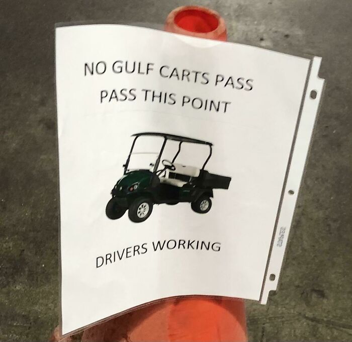 signage - No Gulf Carts Pass Pass This Point Drivers Working