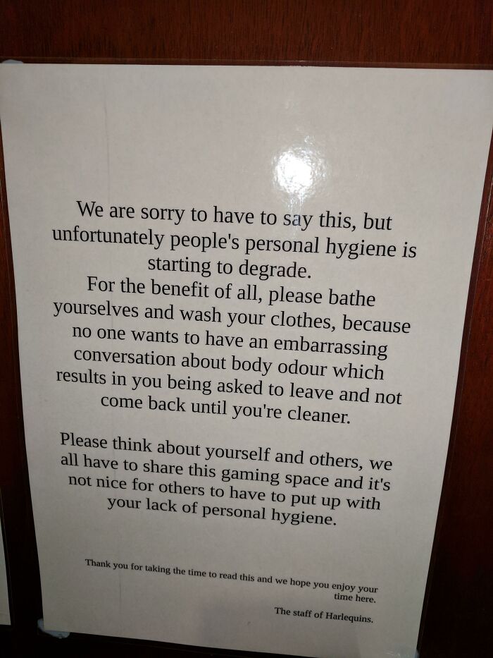 game shop hygiene sign - We are sorry to have to say this, but unfortunately people's personal hygiene is starting to degrade. For the benefit of all, please bathe yourselves and wash your clothes, because no one wants to have an embarrassing conversation