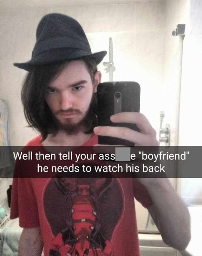 tell your boyfriend to watch his back - Well then tell your ass e "boyfriend" he needs to watch his back