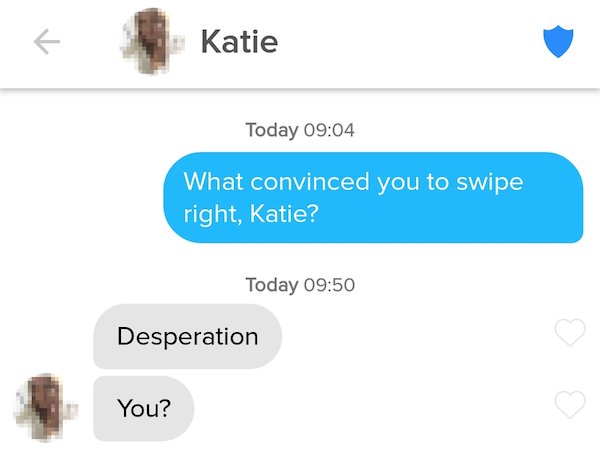 convinced you to swipe right katie - Katie Today What convinced you to swipe right, Katie? Today Desperation You?