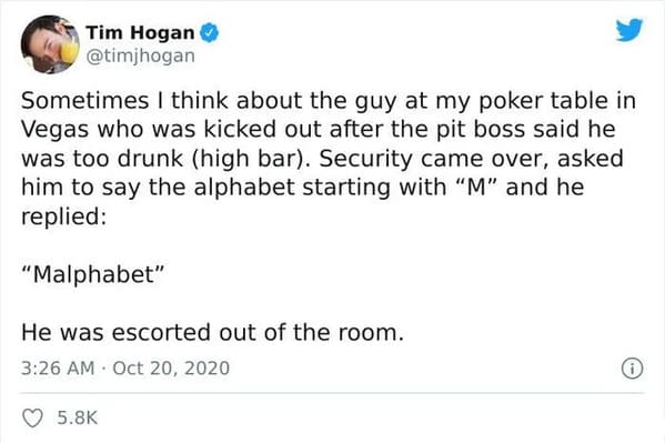 long is one round in sex - Tim Hogan Sometimes I think about the guy at my poker table in Vegas who was kicked out after the pit boss said he was too drunk high bar. Security came over, asked him to say the alphabet starting with "M" and he replied "Malph