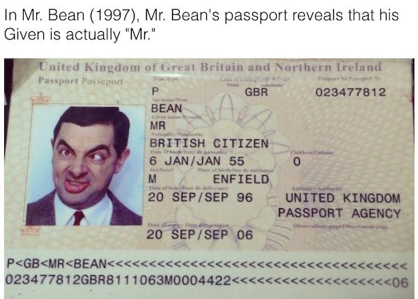 funny memes mr bean - In Mr. Bean 1997, Mr. Bean's passport reveals that his Given is actually "Mr." Hop United Kingdom of Great Britain and Northern Ireland Passport Passeport Gbr 023477812 Bean Mr British Citizen 6 JanJan 55 0 M Enfield Die 20 SepSep 96