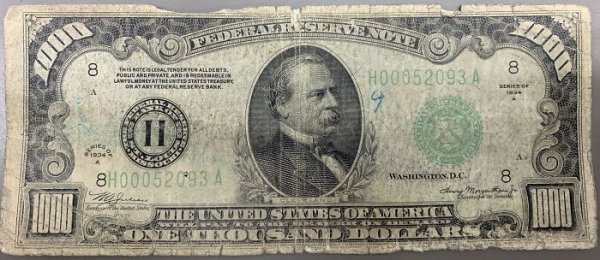 Customer brought in a 1934 thousand dollar bill. After ten years in banking finally got to see one in person.